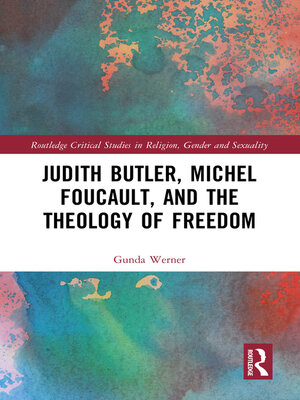 cover image of Judith Butler, Michel Foucault, and the Theology of Freedom